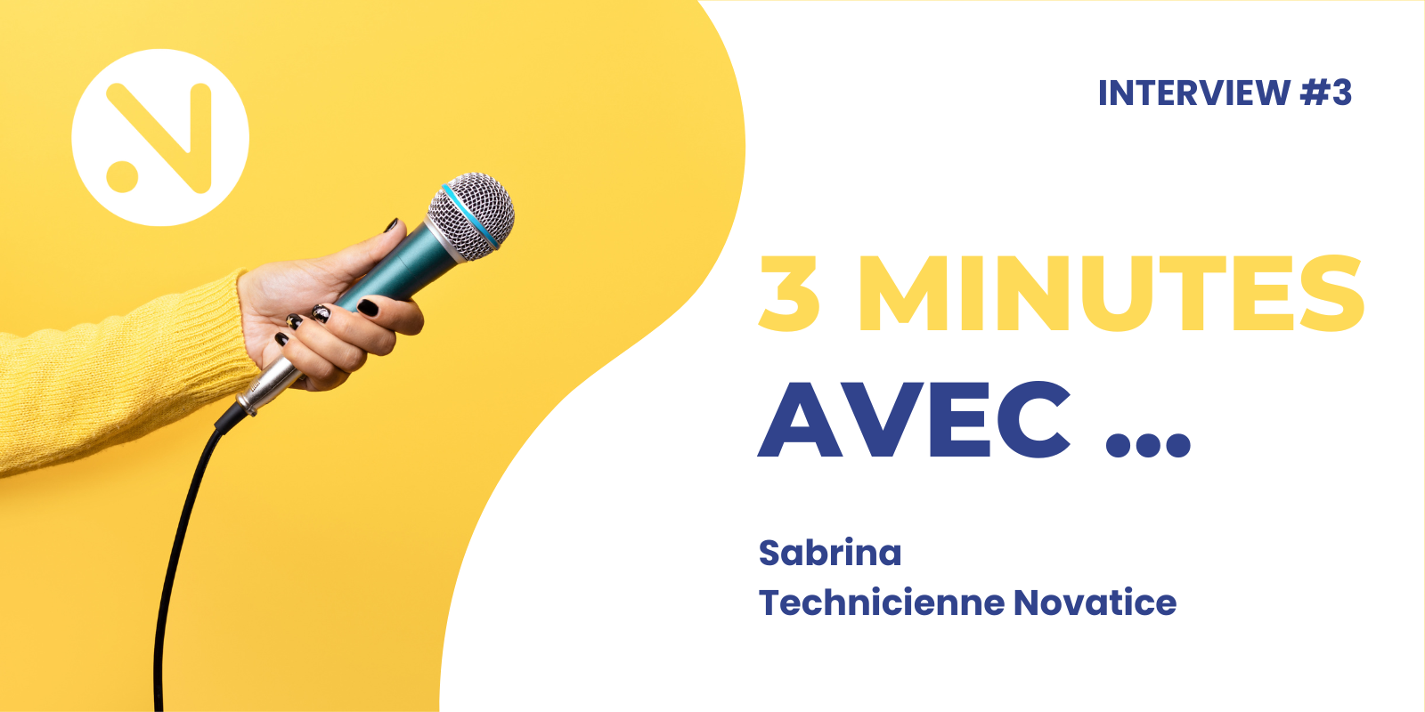 3 minutes avec … Sabrina, technicienne Novatice